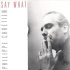 Philippe Chrétien - Say What