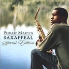 Phillip Martin - Saxappeal Special Edition