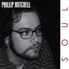Phillip Mitchell - Soul