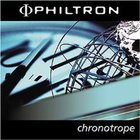 Philtron - Chronotrope