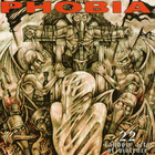Phobia - 22 Random Acts Of Violence
