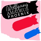 Phoenix - Wolfgang Amadeus Phoenix CD1