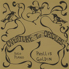 Phyllis Goldin - Overture To Orioles