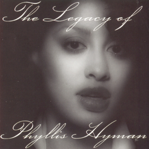 The Legacy Of Phyllis Hyman CD 1