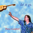 Pierce Campbell - Let It Go