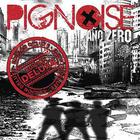 Pignoise - Ano Zero (Deluxe Edition)