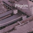 Pilgrim - Lifeless