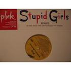 Pink - Stupid Girls (Remixes)