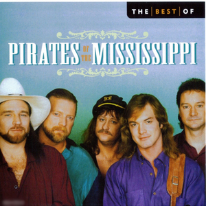 The Best Of Pirates Of The Mississippi