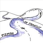 Pizmon - In Transit