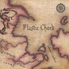 Plastic Chord - Colonial Conundrum