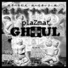 PlaZmat - Ghoul