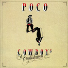 POCO - Cowboys & Englishman
