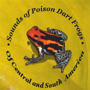 Sounds of Poison Dart Frogs of Central and South America