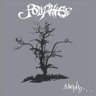 Polyphase - Atrophy