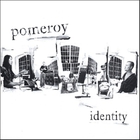 Pomeroy - Identity