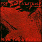 Pop Will Eat Itself - Now For A Feast!