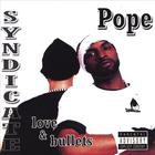 POPE - Love & Bullets