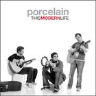 Porcelain - This Modern Life - EP