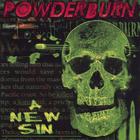 Powderburn - A New Sin