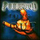 Powergod - Long Live The Loud: That's Metal - Lesson II