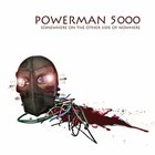 Powerman 5000 - Somewhere On The Other Side Of Nowhere