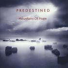 Predestined - Mountains of Hope