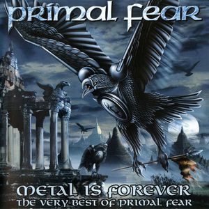 Metal Is Forever (The Very Best Of Primal Fear) CD1