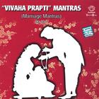 Prof.Thiagarajan & Scholars - "Vivaha Prapti" Mantras - Marriage Mantras