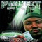 Project Pat - Mista Don't Play: Everythang's Workin