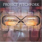 Project Pitchfork - Timekiller
