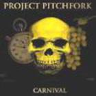 Project Pitchfork - Carnival