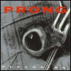 Prong - Cleansing (Limited Edition)