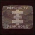 Psychic TV - Peak Hour
