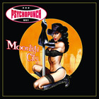 Psychopunch - Moonlight City CD1