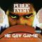 Public Enemy - He Got Game