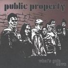 Public Property - What's Goin Down