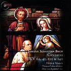 Publick Musick - Johann Sebastian Bach: Cantatas BWV 62, 45, 192, 140