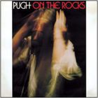 Pugh Rogefeldt - Pugh On The Rocks