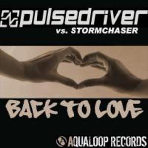 Back To Love (vs. Stormchaser)