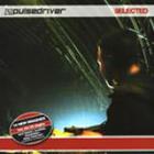 Pulsedriver - Selected