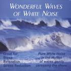 PureWhiteNoise.com - Wonderful Waves Of White Noise