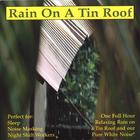 PureWhiteNoise.com - Rain On A Tin Roof