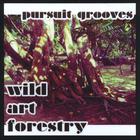 Pursuit Grooves - Wild Art Forestry