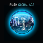 Push - Global Age (Unmixed)