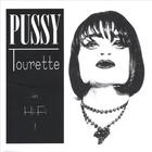 Pussy Tourette - In Hi Fi