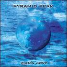 Pyramid Peak - Fish'n Love
