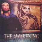 Queen Makedah - The Awakening