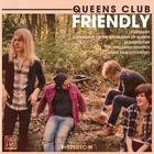 Queens Club - Friendly (EP)