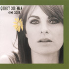 Quincy Coleman - Come Closer